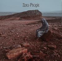 Виниловая пластинка Zero People / Песни времени (lp)