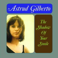 Виниловая пластинка Astrud Gilberto / Shadow Of Your Smile (1LP)