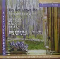 Компакт-диск Mila Shkirtil & Yuri Serov / Romances And Songs: Verstovsky/ Alabiev/ Varlamov/ Gurilyov (1CD)