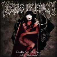 Компакт-диск Cradle Of Filth / Cruelty And The Beast (Re-Mistressed) (CD)