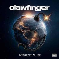 Компакт-диск Clawfinger / Before We All Die (Jewel) (1CD)