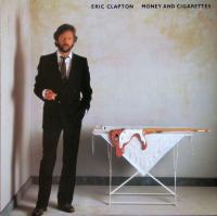 Виниловая пластинка Eric Clapton / Money And Cigarettes (LP)