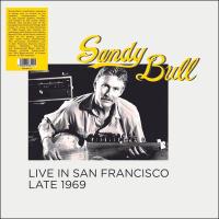 Виниловая пластинка Sandy Bull / Live In San Francisco Late 1969 (LP)