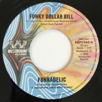 Виниловая пластинка FUNKADELIC / FUNKY DOLLAR BILL (1LP)