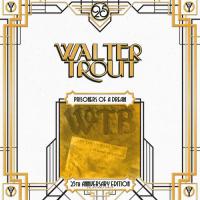 Виниловая пластинка Trout Walter / Prisoner Of A Dream 25th Anniversary Series (3LP)