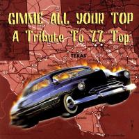 Компакт-диск Сборник / Gimme All Your Top - Tribute To ZZ Top (RU)(CD)