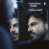 Виниловая пластинка Francesco Renga / L'altra Meta (LP)