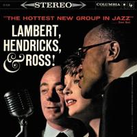 Компакт-диск Hendricks & Ross Lambert / The Hottest New Group In Jazz (1CD)