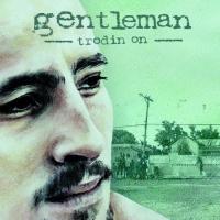 Компакт-диск Gentleman / Trodin On (1CD)