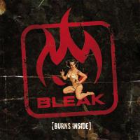 Компакт-диск Bleak / Burns Inside (RU)(CD)