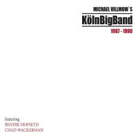 Виниловая пластинка KOELN BIG BAND / MICHAEL VILLMOW S KOELN BIG BAND 1987-1990 (2LP)