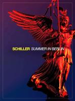 Компакт-диск Schiller / Summer In Berlin (Super Deluxe Box Set Edition)(2CD+2Blu-ray)