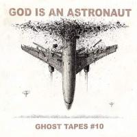 Виниловая пластинка GOD IS AN ASTRONAUT / GHOST TAPES #10 (1LP)