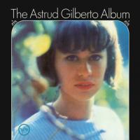Виниловая пластинка Astrud Gilberto, Antonio Carlos Jobim / The Astrud Gilberto Album (LP)