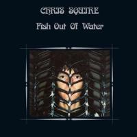 Виниловая пластинка Chris Squire / Fish Out Of Water (LP)