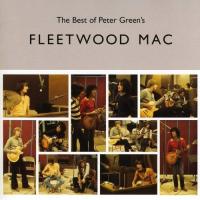 Компакт-диск Fleetwood Mac / The Best Of Peter Green'S Fleetwood Mac (1CD)