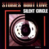 Виниловая пластинка Silent Circle / Stories 'Bout Love (1LP)