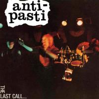 Виниловая пластинка Anti Pasti / The Last Call (2LP)