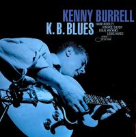 Виниловая пластинка Kenny Burrell / K.B. Blues (Tone Poet) (Tone Poet Vinyl) (1LP)
