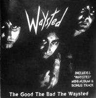 Компакт-диск Waysted / The Good The Bad The Waysted (CD)