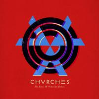 Виниловая пластинка Chvrches / The Bones Of What You Believe (LP)