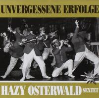 Виниловая пластинка Osterwald Hazy Sextett / Unvergessene Erfolge (LP)
