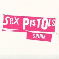 Виниловая пластинка Sex Pistols / Spunk (LP)