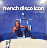 Виниловая пластинка Claude Francois / French disco icon - vol 2 (1LP)