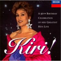 Компакт-диск Kiri! / A 50th Birthday Celebration Of Her Greatest Hits Live (CD)