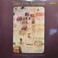 Виниловая пластинка JOHN SURMAN & JOHN WARREN / TALES OF THE ALGONQUIN (1LP)