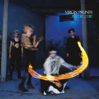 Виниловая пластинка Virgin Prunes / ...If I Die, I Die (1LP)