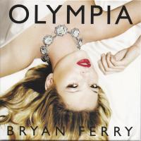Компакт-диск Bryan Ferry / Olympia (Digisleeve) (1CD)