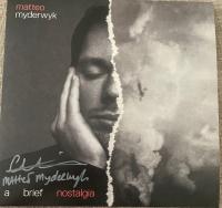 Виниловая пластинка MATTEO MYDERWYK / A BRIEF NOSTALGIA (1LP)
