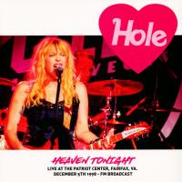 Виниловая пластинка Hole / Heaven Tonight: Live At The Patriot Center. Fairfax. Va. December 5Th 1998 - Fm Broadcast (1LP)