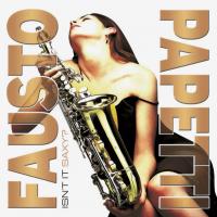 Виниловая пластинка Fausto Papetti / Isn't It Saxy? (LP)