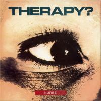 Виниловая пластинка Therapy? / Nurse (LP)