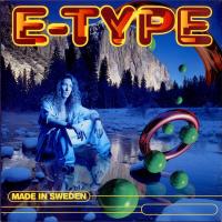 Виниловая пластинка E-TYPE / Made In Sweden (Limited Edition,Black Vinyl) (LP)