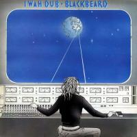 Виниловая пластинка Blackbeard / I Wah Dub (Limited Edition)(LP)