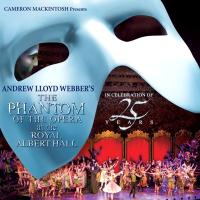 Компакт-диск Andrew Lloyd Webber / The Phantom Of The Opera At The Royal Albert Hall (In Celebration Of 25 Years)(2CD)