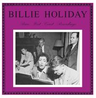 Виниловая пластинка Holiday Billie / Rare West Coast Recordings (LP)