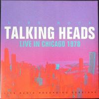 Виниловая пластинка TALKING HEADS / LIVE IN CHICAGO 1978 (2LP)