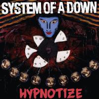Виниловая пластинка System Of A Down / Hypnotize (LP) Виниловая пластинка System Of A Down / Hypnotize (LP)