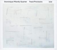 Компакт-диск Dominique Pifarely Quartet / Dominique Pifarely Quartet: Trace Provisoire (1CD)