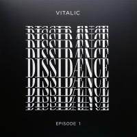 Виниловая пластинка VITALIC / DISSIDAENCE - EPISODE 1 (1LP)