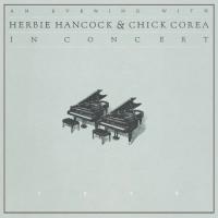 Компакт-диск Herbie Hancock And Chick Corea / An evening with herbie hancock & chick corea (Jewel)(2CD)