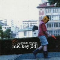 Компакт-диск Mickey 3D / La Grande Evasion (1CD)