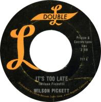 Виниловая пластинка Wilson Pickett / It's too late (LP)