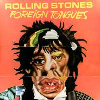 Виниловая пластинка The Rolling Stones / Foreign Tongues (2LP)