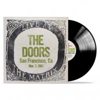 Виниловая пластинка The Doors / Live At The Matrix - San Francisco, Ca - Mar. 7, 1967 (LP)