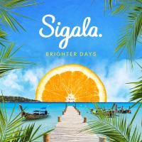 Компакт-диск Sigala / Brighter Days (CD)